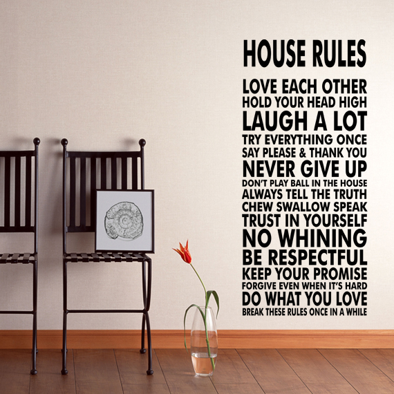 House always. Правило Wall. House Rules respect others. My House is my Rules вышивка. Rules of the House Love.